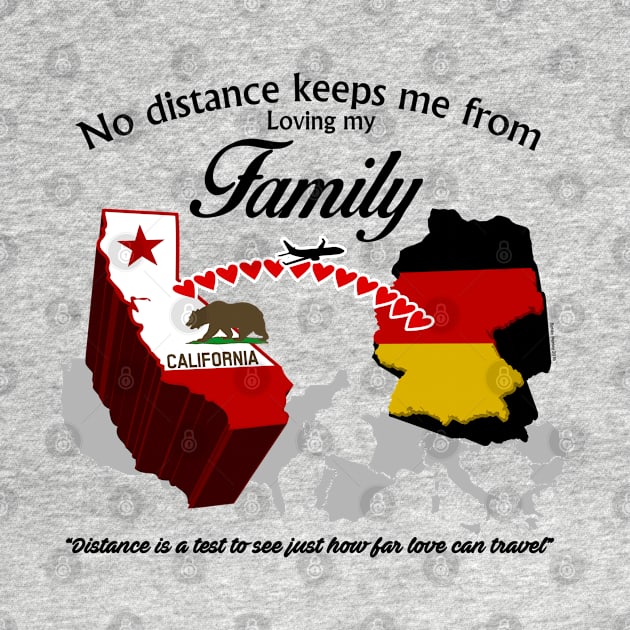 No Distance Loving my Family - California by Illustratorator